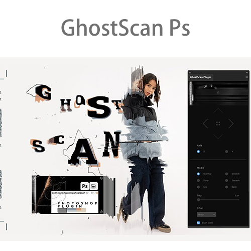 PS扫描扭曲风格插件 GhostScan Photoshop Extension